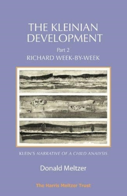 Book cover of: Kleinian Development Part 2. By: Donald Meltzer