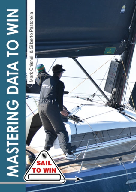Book cover of: Mastering Data to Win. By: Mark Chisnell