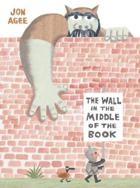Book cover of: Wall in the Middle of the Book. By: AGEE, JON