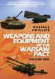 Book cover of: Weapons and Equipment of the Warsaw Pact, Volume One