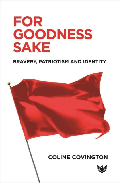 Book cover of: For Goodness Sake. By: Coline Covington