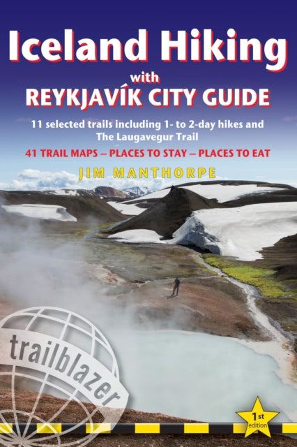 Book cover of: Iceland Hiking Trailblazer Walking Guide. By: Jim Manthorpe