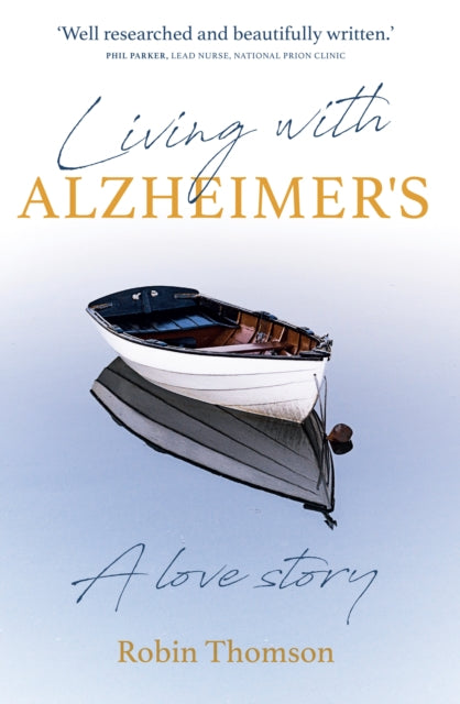 Book cover of: Living with Alzheimer's. By: Robin Thomson