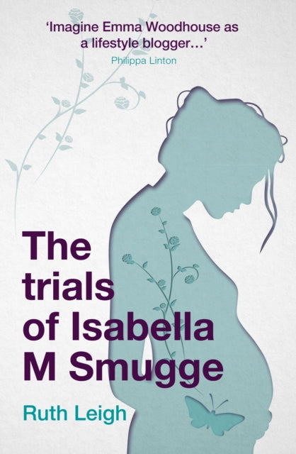 Book cover of: Trials of Isabella M Smugge. By: Ruth Leigh