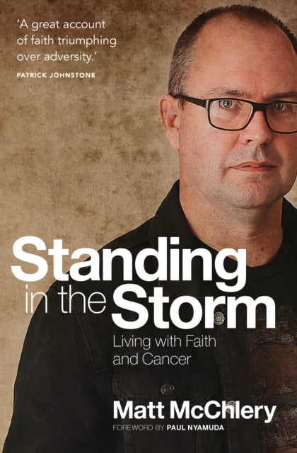 Book cover of: Standing in the Storm. By: Matt McChlery