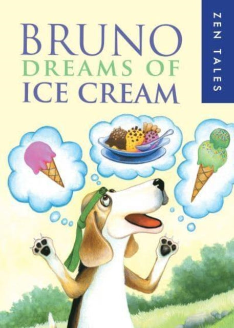 Book cover of: Bruno Dreams of Ice Cream. By: Peter Whitfield