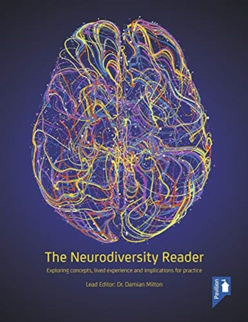 Book cover of: Neurodiversity Reader. By: Damian Milton