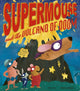 Book cover of: Supermouse and the Volcano of Doom. By: M. N. Tahl