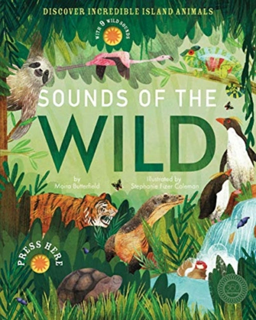 Book cover of: Sounds of the Wild. By: Moira Butterfield