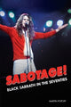 Book cover of: Sabotage! Black Sabbath in the Seventies. By: Martin Popoff