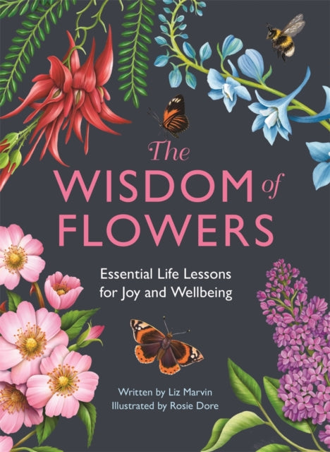 Book cover of: Wisdom of Flowers. By: Liz Marvin