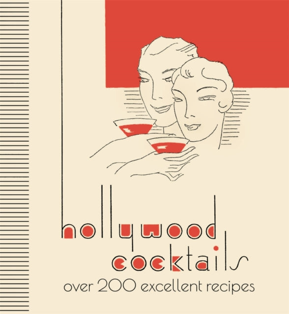 Book cover of: Hollywood Cocktails. By: Michael O'Mara Books