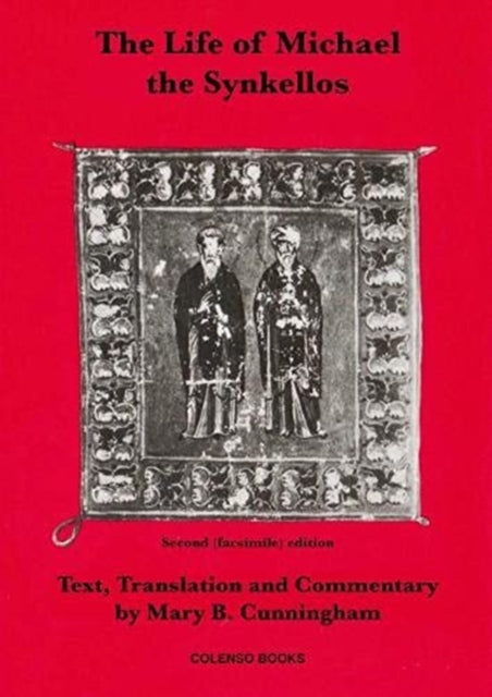 Book cover of: Life of Michael the Synkellos