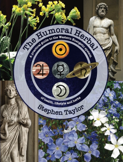 Book cover of: The Humoral Herbal. By: Taylor, Stephen