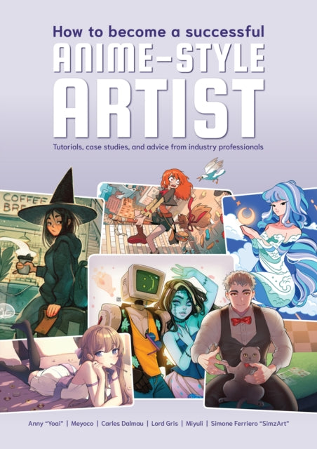 Book cover of: How To Be A Professional Anime Artist. By: 3dtotal 3dtotal Publishing