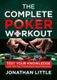 Book cover of: Complete Poker Workout. By: Jonathan Little