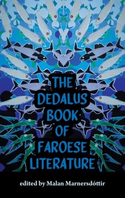 Dedalus Book of Faroese Literature 9781912868995 Malan Marnersdottir  [ed]