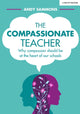 Book cover of: Compassionate Teacher. By: Andy Sammons