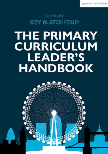 Book cover of: Primary Curriculum Leader's Handbook. By: Roy Blatchford