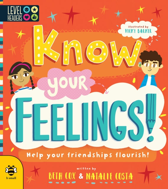 Book cover of: Know Your Feelings!. By: Beth Cox