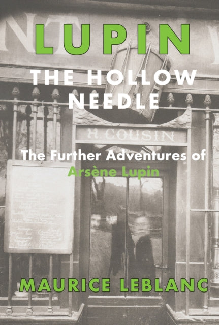 Book cover of: Lupin: The Hollow Needle. By: Maurice LeBlanc