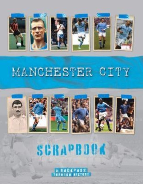 Book cover of: Manchester City Scrapbook. By: Michael O'Neill