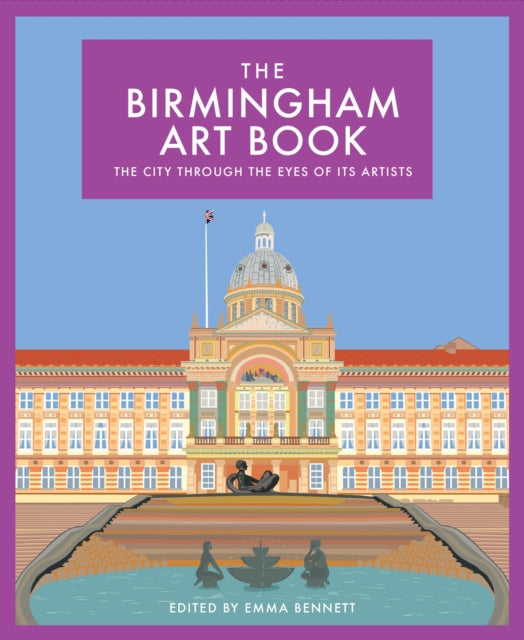 Book cover of: Birmingham Art Book. By: Edited by Emma Bennett