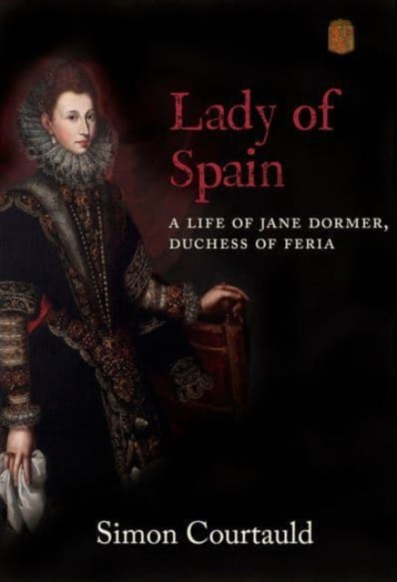 Book cover of: Lady of Spain. By: Simon Courtauld