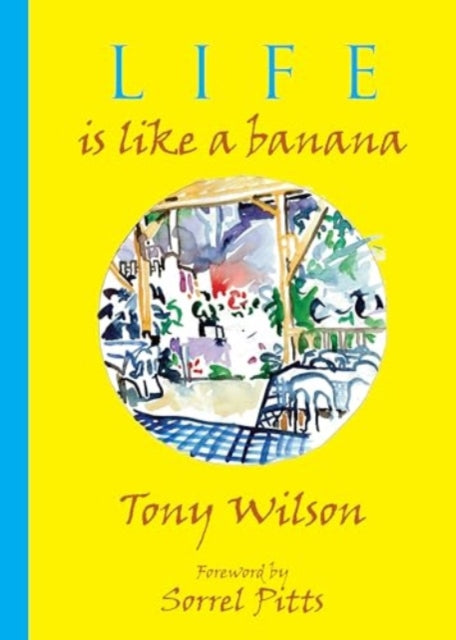 Book cover of: Life is like a Banana