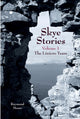 Book cover of: Skye Stories - Volume 1. By: Raymond Moore