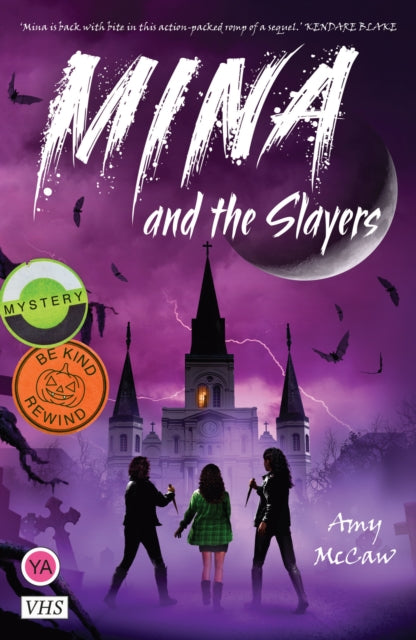 Book cover of: Mina and the Slayers. By: Amy McCaw