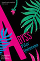 Book cover of: Abyss. By: Lisa Dillman