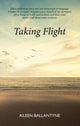 Book cover of: Taking Flight. By: Aileen Ballantyne