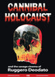 Book cover of: Cannibal Holocaust and the Savage Cinema of Ruggero Deodato. By: Harvey Fenton