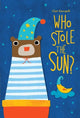 Book cover of: Who Stole the Sun?. By: Clair Georgelli