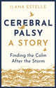 Cerebral Palsy: A Story