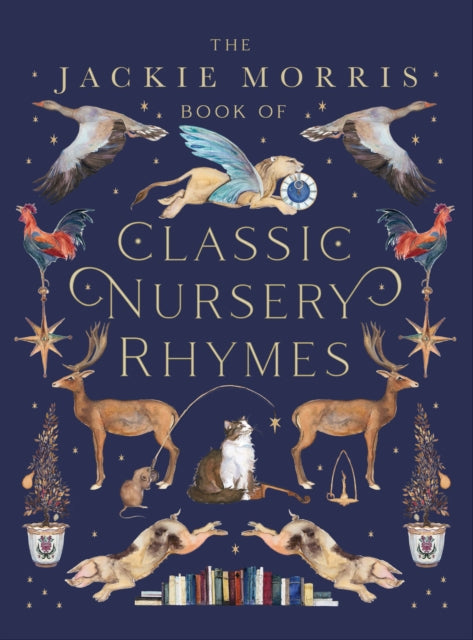Jackie Morris Book of Classic Nursery Rhymes 9781913074050 Jackie Morris