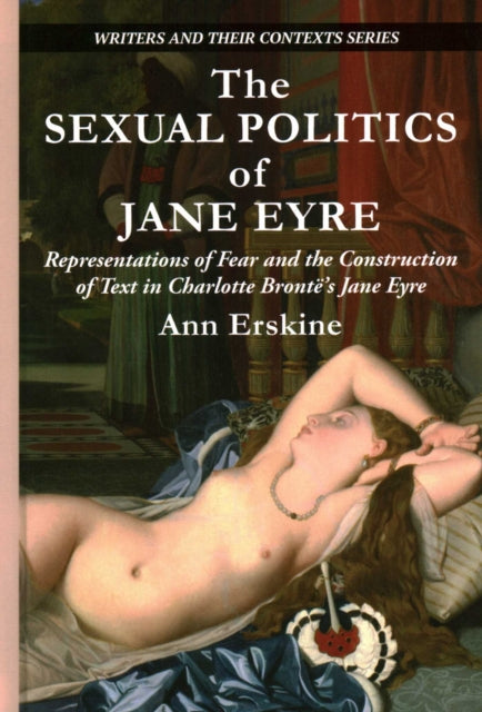 Book cover of: Sexual Politics of Jane Eyre. By: ERSKINE