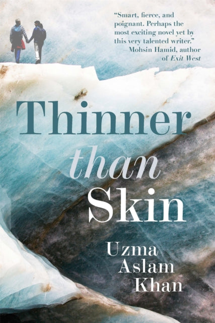 Book cover of: Thinner Than Skin. By: Uzma Aslam Khan