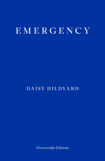 Book cover of: Emergency. By: Daisy Hildyard