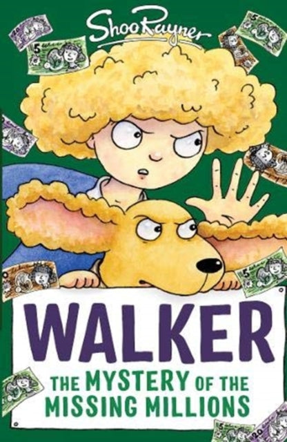 Book cover of: Walker: The Mystery of the Missing Millions. By: Shoo Rayner