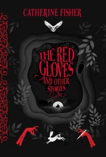 Book cover of: Red Gloves. By: Catherine Fisher