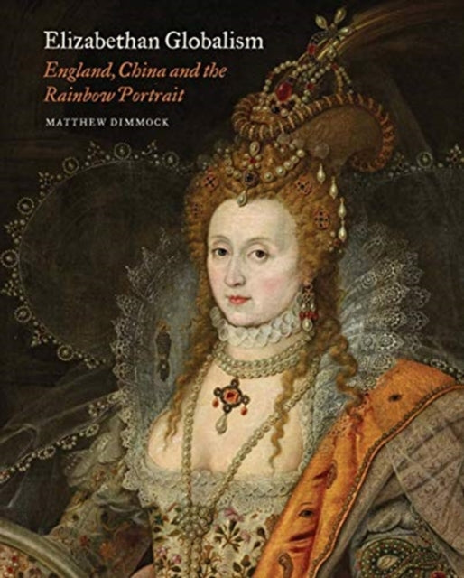 Book cover of: Elizabethan Globalism. By: Matthew Dimmock