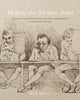 Book cover of: Making the Modern Artist. By: Martin Myrone