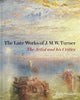 Book cover of: Late Works of J. M. W. Turner. By: Samuel Smiles