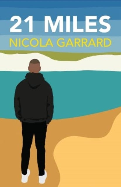 Book cover of: 21 Miles. By: Nicola Garrard