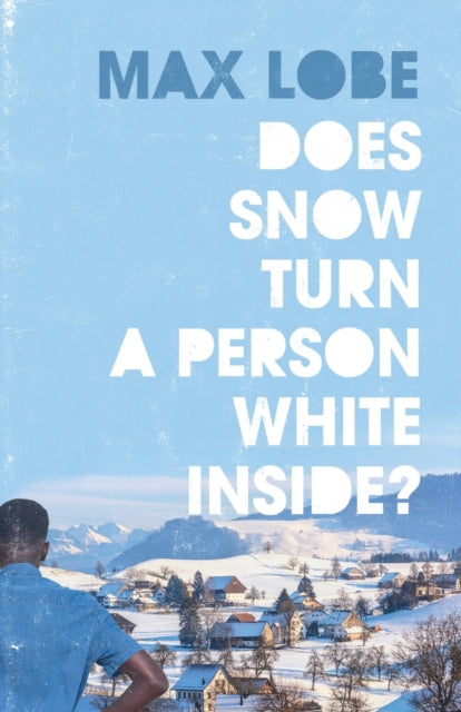 Book cover of: Does Snow Turn a Person White Inside. By: LOBE