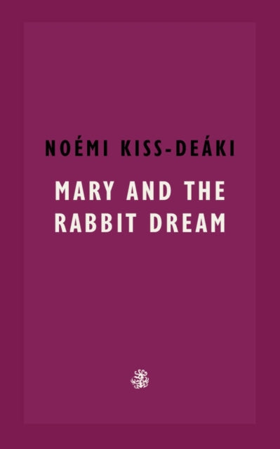 Book cover of: Mary and The Rabbit Dream