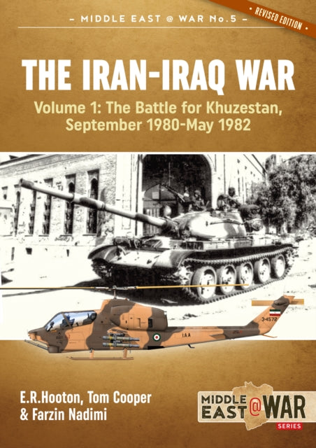 Book cover of: Iran-Iraq War Volume 1 (Revised & Expanded Edition). By: E. R. Hooton