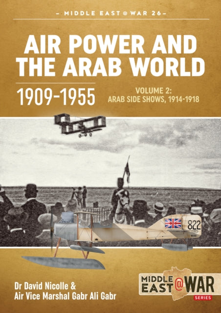Book cover of: Air Power and the Arab World 1909-1955. By: David Nicolle